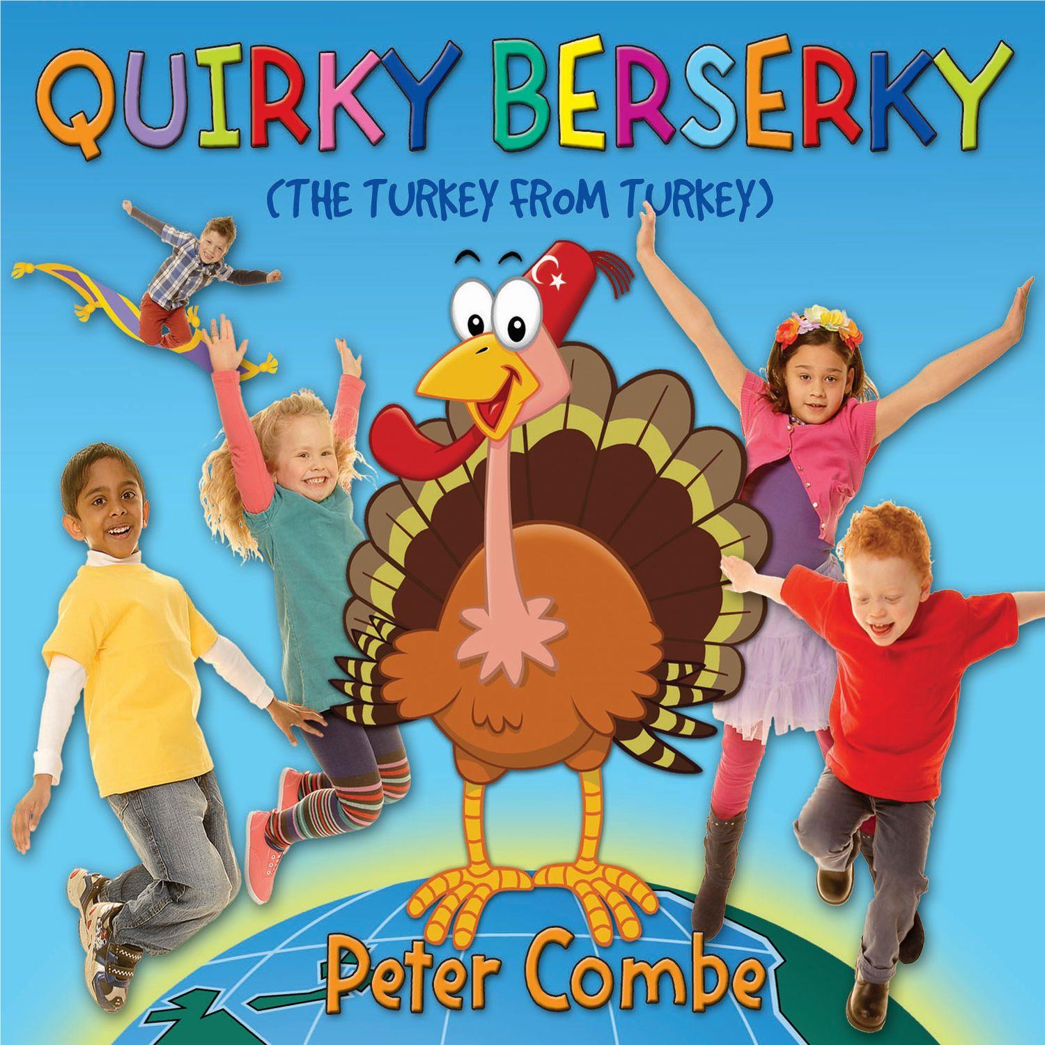 Quirky Berserky (The Turkey From Turkey) – image 1