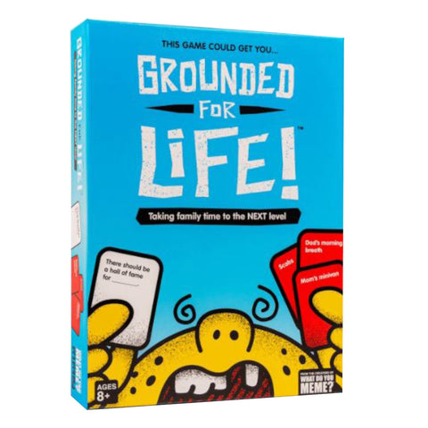 Wdym Grounded For Life