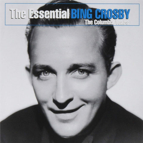 Essential Bing Crosby, The (Reissue)