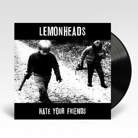 Hate Your Friends (Vinyl) (Reissue)