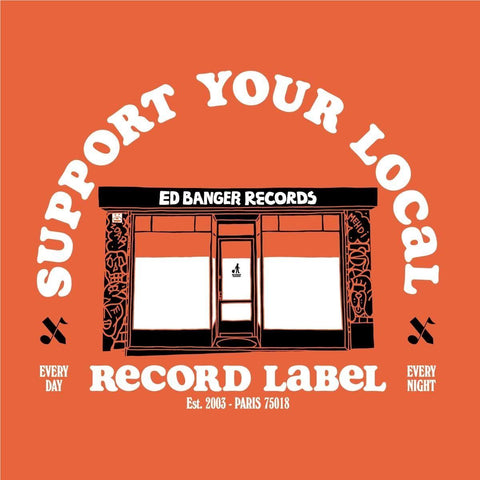 Support Your Local Record Label (Best Of Ed Banger Records) (Import0
