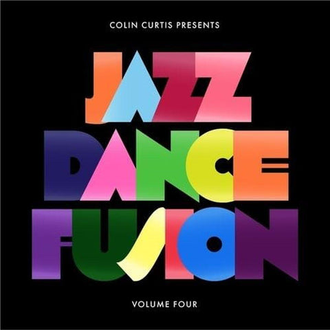 Colin Curtis Presents: Jazz Dance Fusion Volume 4