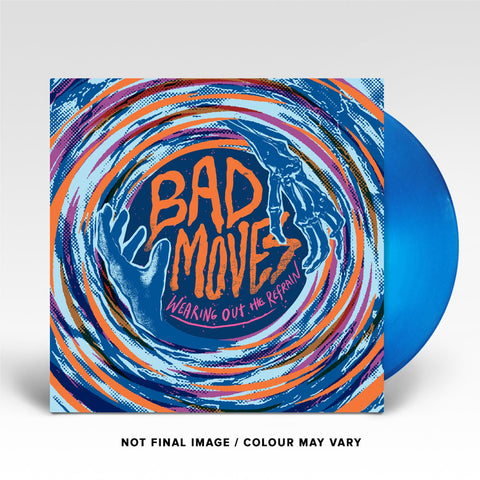 Wearing Out The Refrain (Blue Vinyl)