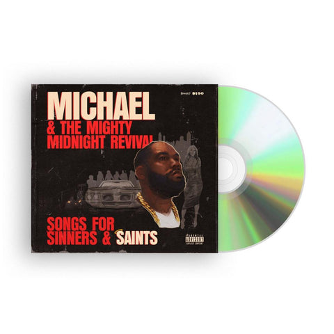 Michael & The Mighty Midnight Revival, Songs For Sinners & Saints
