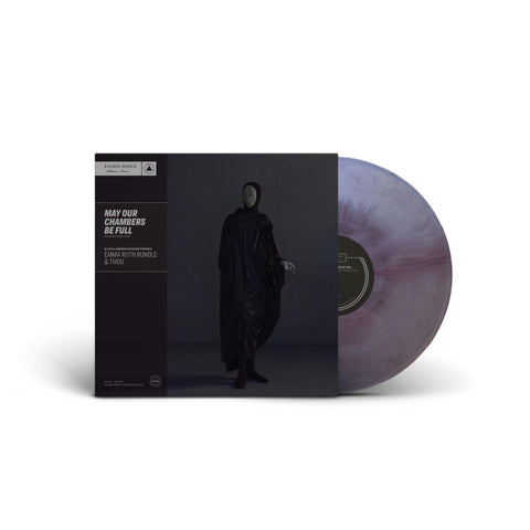 May Our Chambers Be Full (Limited Galaxy Coloured Vinyl)