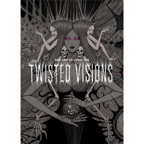 Junji Ito - The Art of Junji Ito: Twisted Visions