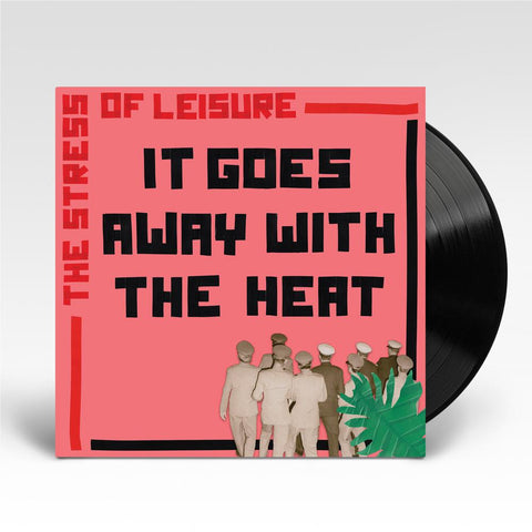 It Goes Away With The Heat (Vinyl)