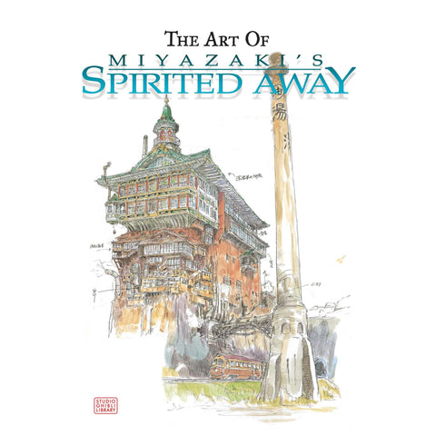 Hayao Miyazaki - Art of Spirited Away