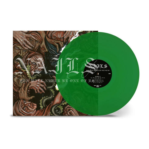 You Will Never Be One Of Us (Transparent Green Vinyl) (Reissue)