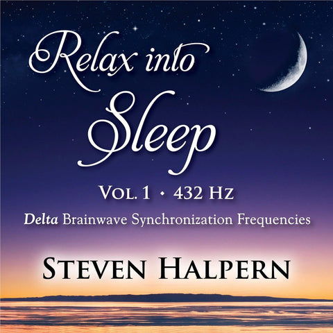 Relax Into Sleep - Vol 1 432hz