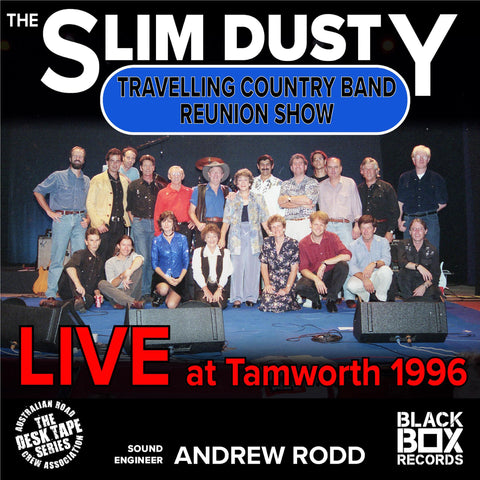 The Slim Dusty Travelling Country Band Reunion Show, Live At Tamworth 1996