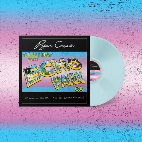 Greetings From Echo Park (Transparent Blue Vinyl)