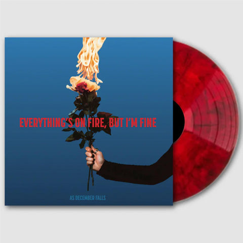 Everything's on Fire But I'm Fine (Red Marble Vinyl)