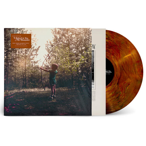 I Believe In You, My Honeydew (Root Bear Vinyl)