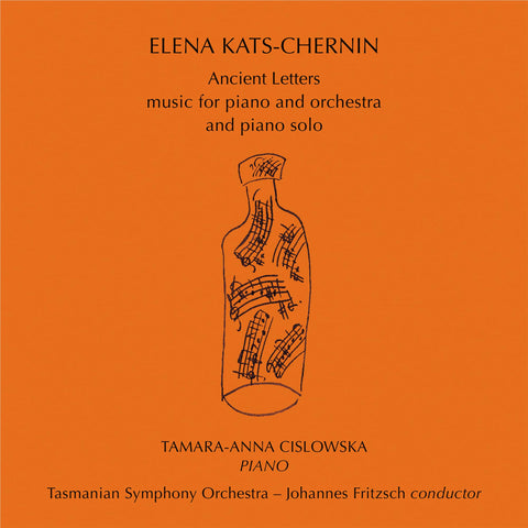 Elena Kats-Chernin: Ancient Letters