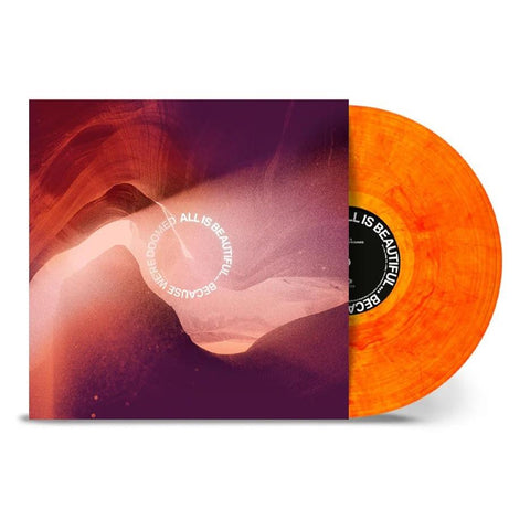 All Is Beautiful Because We Are Doomed (Yellow/Red Marbled Vinyl)