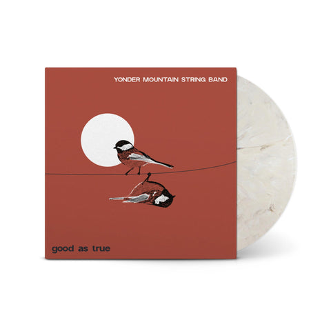 Good As True (S’Mores Vinyl)