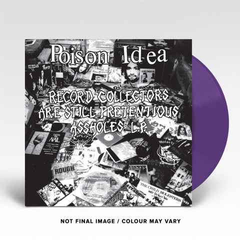 Record Collectors Are Still Pretentious Assholes (Purple Vinyl Reissue)