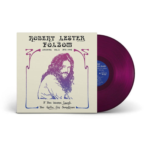 If You Wanna Laugh, You Gotta Cry Sometimes: Archives Vol. 3, 1972-1975 (Purple Reverie Vinyl)
