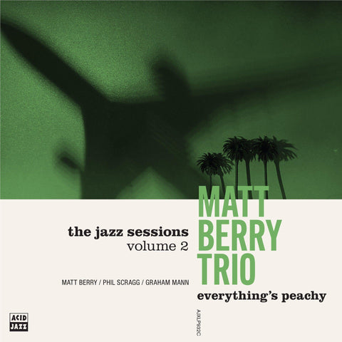 Everything's Peachy (The Jazz Sessions Vol 2)