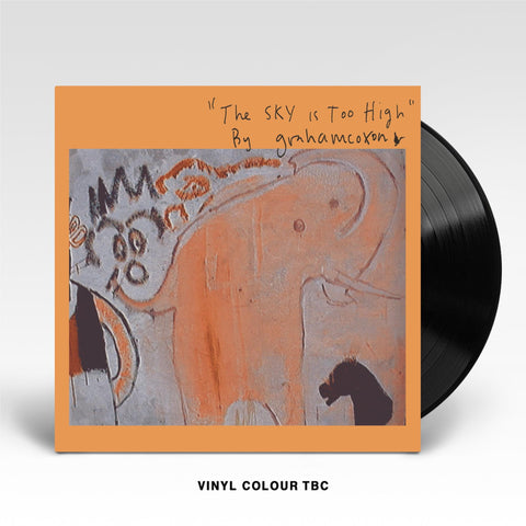 The Sky Is Too High (Colour Vinyl) (Reissue)