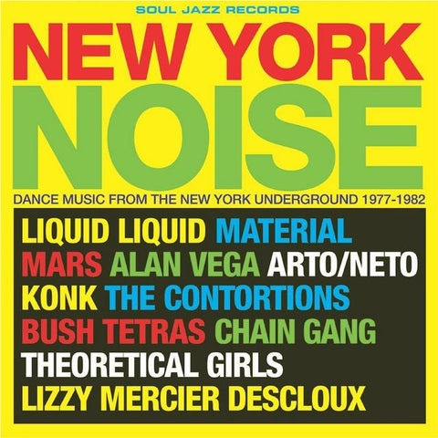 New York Noise: Dance Music From The New York Underground 1978-82