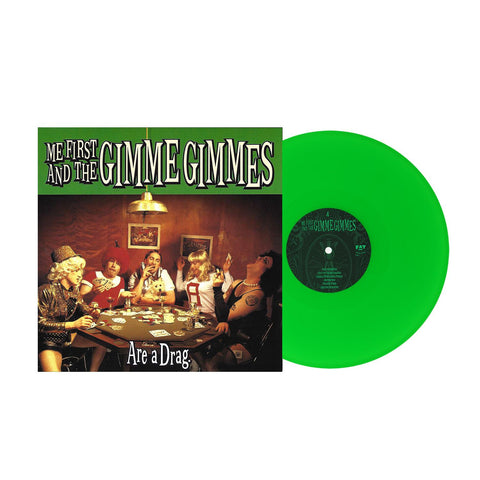 Are a Drag (Neon Green Vinyl Reissue)