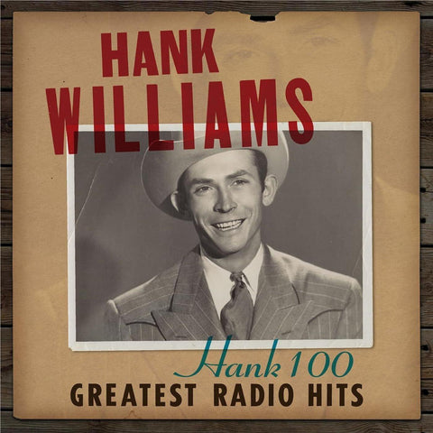 Hank 100: Greatest Radio Hits (Import)