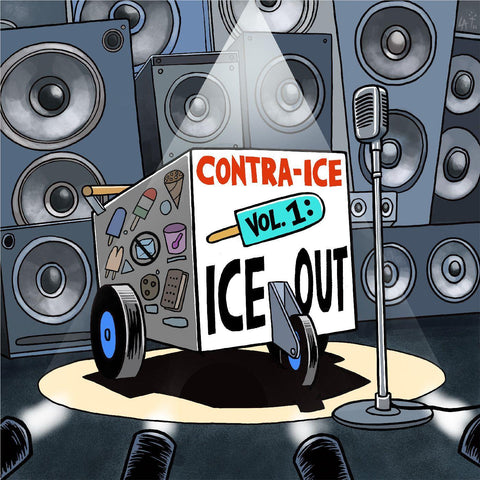 Contra-ICE Vol. 1: Ice Out