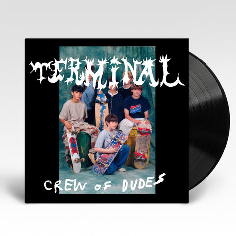 Terminal Crew of Dudes (Vinyl)