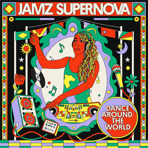 Jamz Supernova Presents: Dance Around The World
