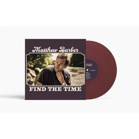 Find The Time (Vintage Burgundy Vinyl)