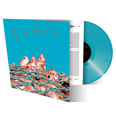 Shihad (30th Anniversary Limited Turquoise Vinyl)
