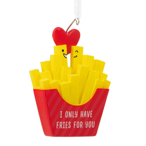 I Only Have Fries for You - Hallmark Christmas Ornament