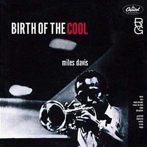 Birth Of The Cool (Remastered)