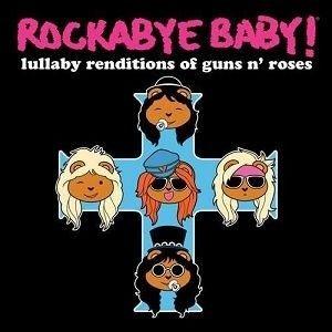 Lullaby Renditions Of Guns N' Roses