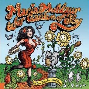 Maria Muldaur & Her Garden Of Joy