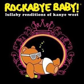 Rockabye Baby! Lullaby Renditions Of Kanye West – image 1