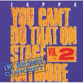You Can't Do That On Stage Anymore Vol.2