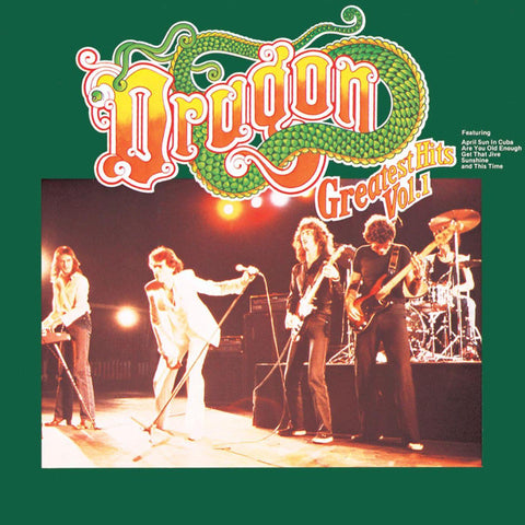 Dragon's Greatest Hits Vol 1 (Reissue)