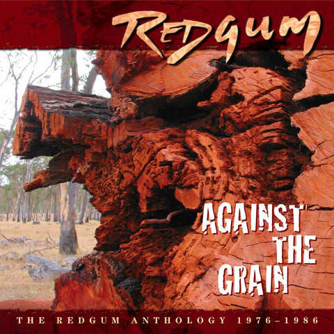 Against The Grain: The Redgum Anthology 1976-1986 (Reissue)