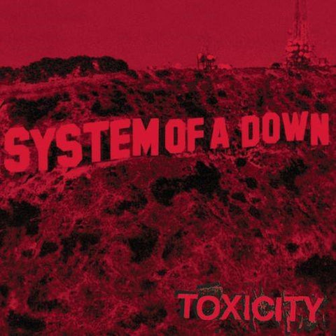 Toxicity (Reissue)