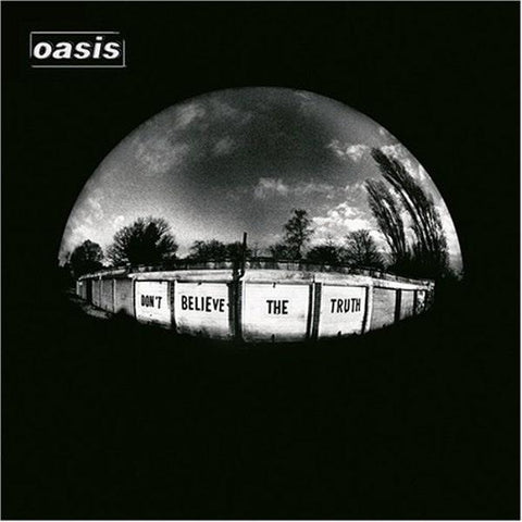 Don't Believe The Truth (Reissue)