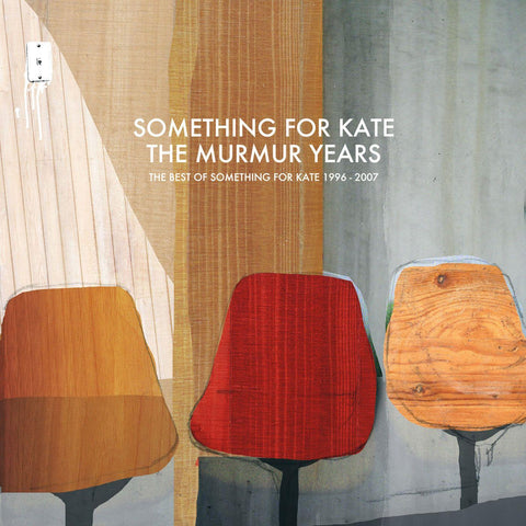Murmur Years: The Best of Something for Kate 1996 - 2007 (Reissue)