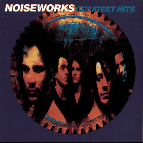 Noiseworks - Greatest Hits (Reissue)
