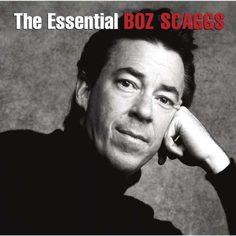 Essential Boz Scaggs, The (Reissue)