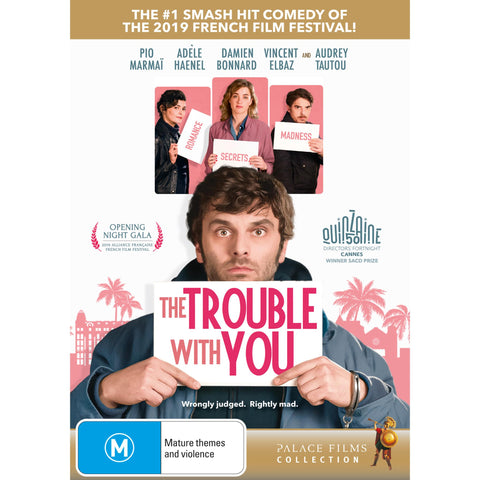 The Trouble with You