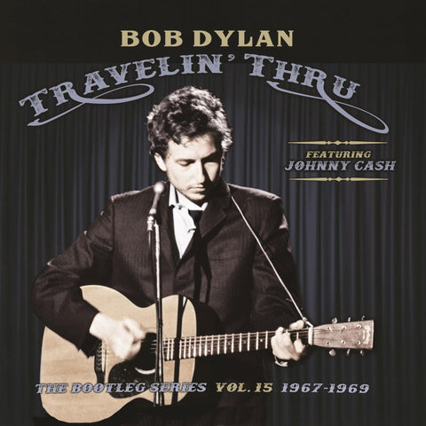 Travelin' Thru 1967 – 1969: The Bootleg Series Vol. 15