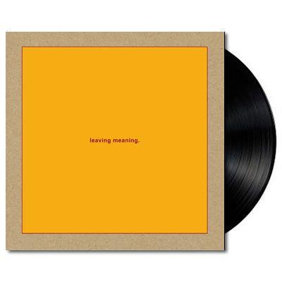 Leaving Meaning (Vinyl)