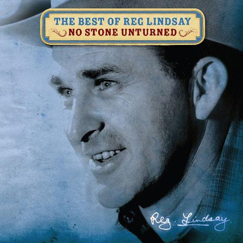Best Of Reg Lindsay, The: No Stone Unturned